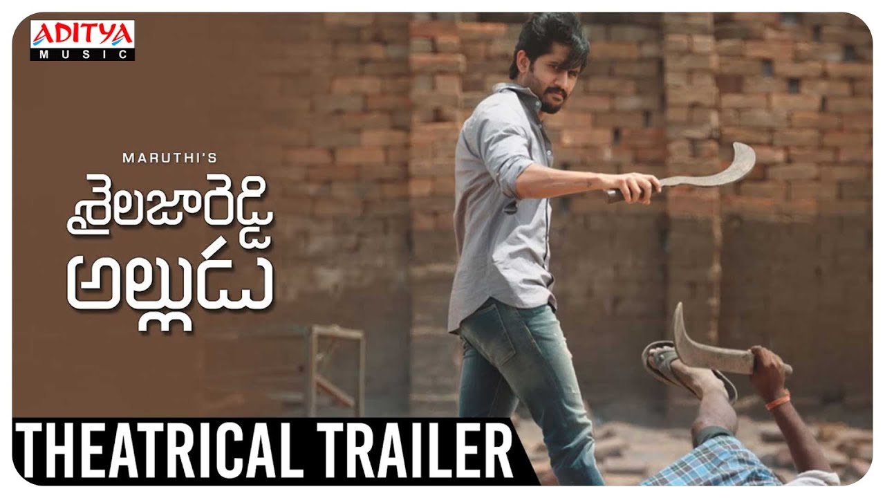 Shailaja Reddy Alludu Trailer