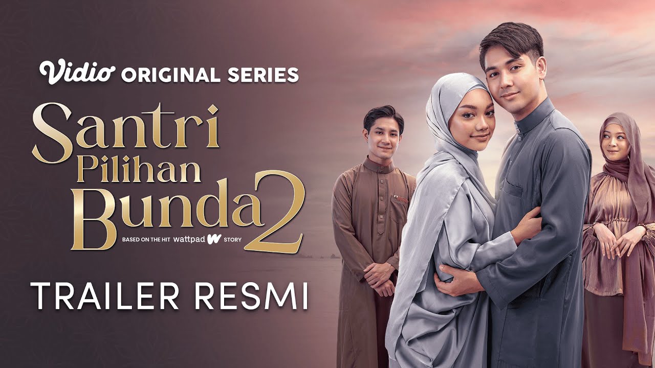 Santri Pilihan Bunda 2 Trailer
