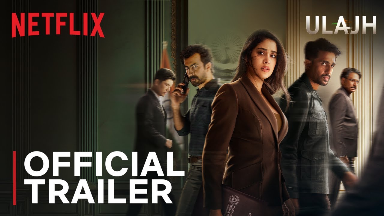 Ulajh Trailer
