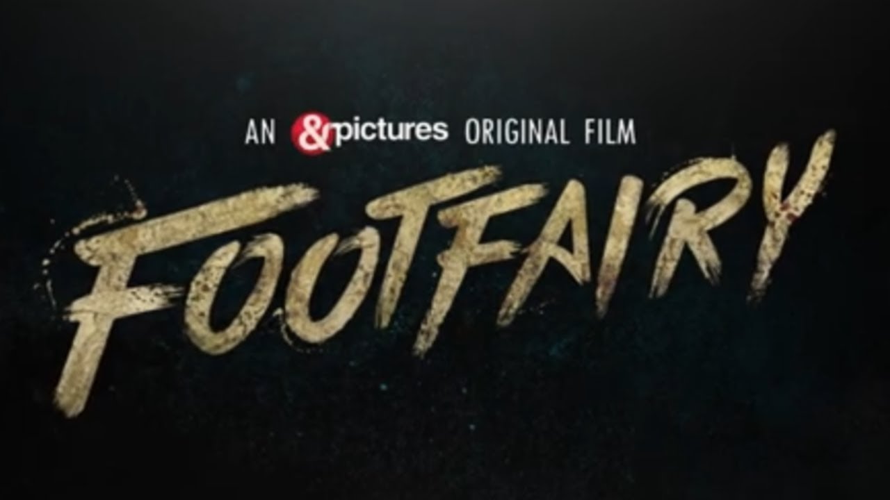 Footfairy Trailer