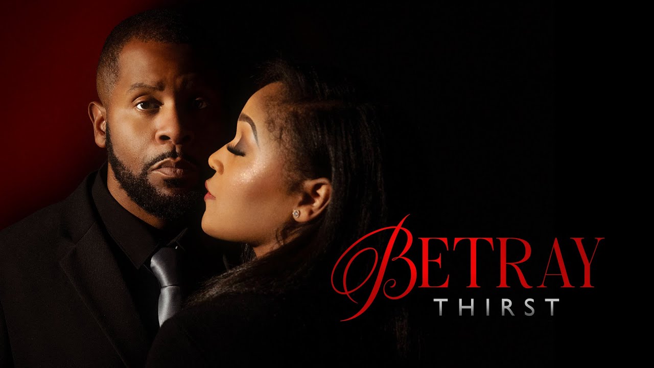 Betray: Thirst Trailer