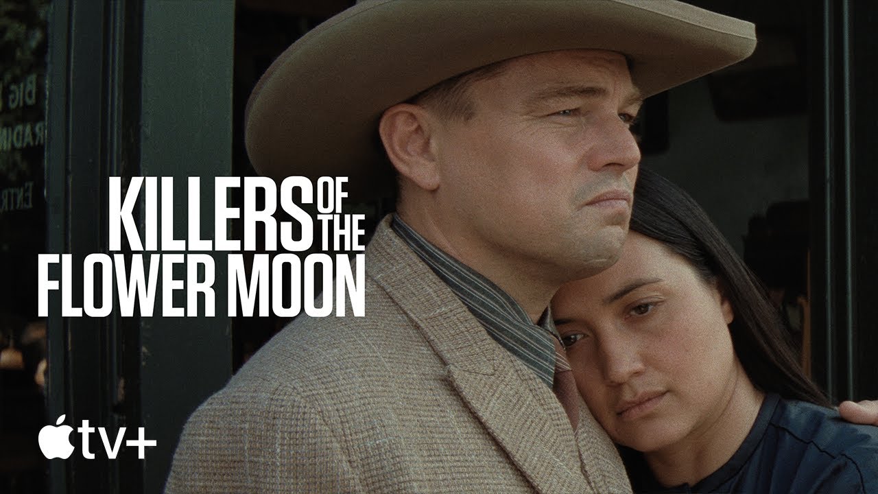 Killers of the Flower Moon Trailer