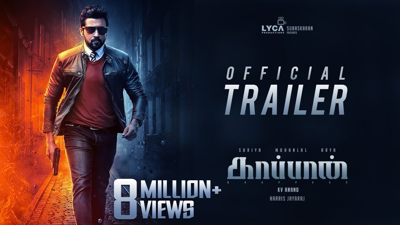 Kaappaan Trailer